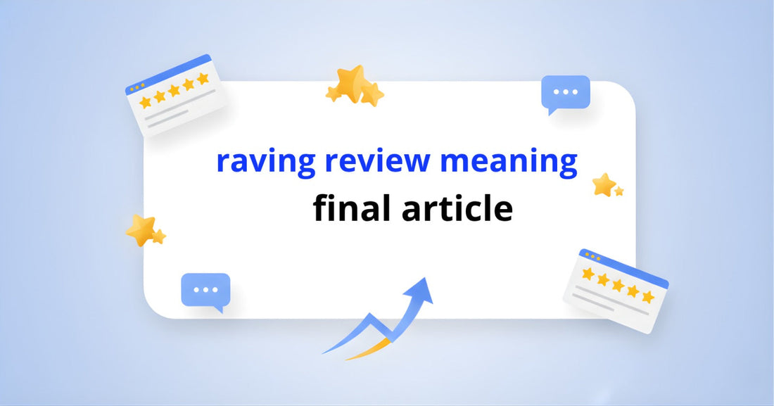raving review meaning
