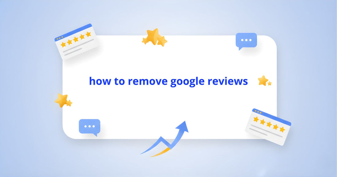 how to remove google reviews